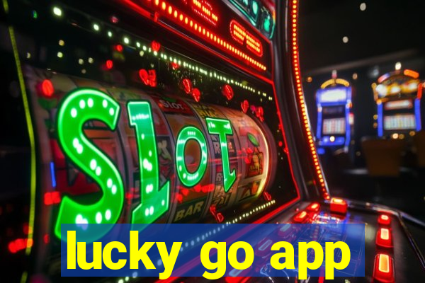 lucky go app